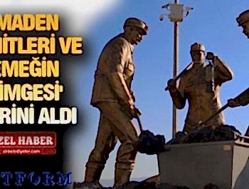 MADEN İŞÇİLERİ ANITI